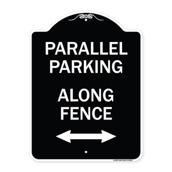 Signmission Parallel Parking Along Fence W/ Bidirectional Arrow Heavy-Gauge Alum Sign, 24" x 18", BW-1824-23508 A-DES-BW-1824-23508 - main